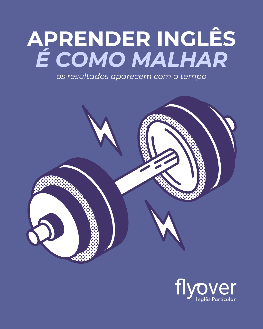 Aprender inglês é como malhar